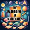undefined The Magnificence of Mathematics