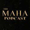 undefined The MAHA Podcast