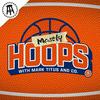 undefined Mostly Hoops with Mark Titus and Co.