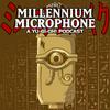 undefined The Millennium Microphone - A Yu-Gi-Oh! Podcast