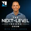 undefined The Next-Level Income Show