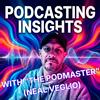 undefined Podcasting Insights: growth advice for people and brands