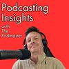 undefined Podcasting Insights with The Podmaster: growth advice for people and brands