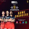 undefined EatSure presents The RCB Podcast - Game Changers