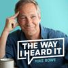 undefined The Way I Heard It with Mike Rowe