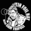 undefined Tin Foil Hat With Sam Tripoli