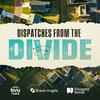 undefined Dispatches from the Divide