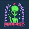 undefined Typical Skeptic Podcast