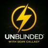 undefined Unblinded with Sean Callagy