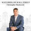 undefined Watchdog on Wall Street with Chris Markowski