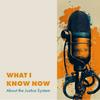 undefined Juvenile Justice || What I Know Now