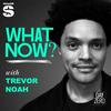 undefined What Now? with Trevor Noah