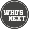 undefined Who's Next Show