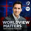undefined Worldview Matters With David Fiorazo