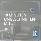 Podcast 10 Minuten ungeschnitten mit...
