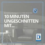 Podcast 10 Minuten ungeschnitten mit...
