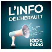Podcast 100% Radio les infos de l'Hérault
