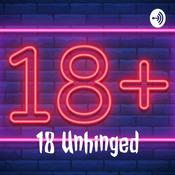 Podcast 18 Unhinged