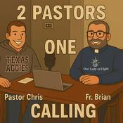 Podcast 2 Pastors 1 Calling