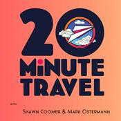 Podcast 20 Minute Travel