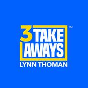 Podcast 3 Takeaways™