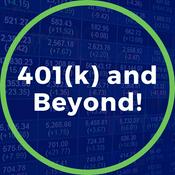 Podcast 401(k) and Beyond!