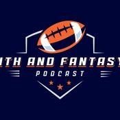 Podcast 4th and Fantasy Podcast