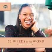 Podcast 52 Weeks in the Word