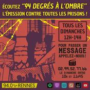 Podcast 94 degrés à l'ombre | ta radio anticarcérale