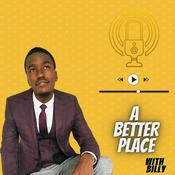 Podcast A Better Place With Billy
