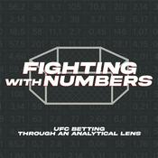 Podcast Fighting with Numbers: UFC Betting Through An Analytical Lens