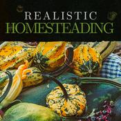 Podcast A Day in The Simple Life, Realistic Homesteading