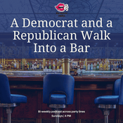 Podcast A Democrat and a Republican Walk Into a Bar