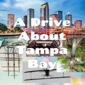 Podcast A Drive About Tampa Bay