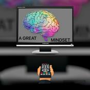 Podcast A Great Mindset