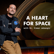 Podcast A Heart For Space with Dr. Eiman Jahangir