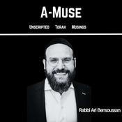 Podcast A-Muse with Reb Ari Bensoussan