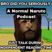 Podcast A Normal Naruto Podcast