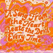 Podcast A Song From the Heart Beats the Devil Every Time