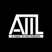Podcast A Toast To Life Podcast