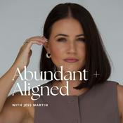 Podcast Abundant + Aligned