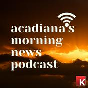 Podcast Acadiana's Morning News Podcast