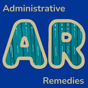 Podcast Administrative Remedies