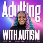 Podcast Adulting with Autism