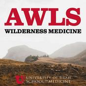 Podcast Advanced Wilderness Life Support® (AWLS)®
