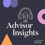 Podcast Advisor Insights: Real Business, Real People