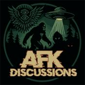 Podcast AFK Discussions