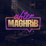 Podcast After Maghrib 🌙