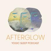 Podcast Afterglow Yogic Sleep Podcast