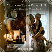 Podcast Afternoon Tea at Pantry Hill